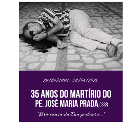 35 anos do assassinato do Pe. José Maria Prada: crime brutal ainda sem justiça